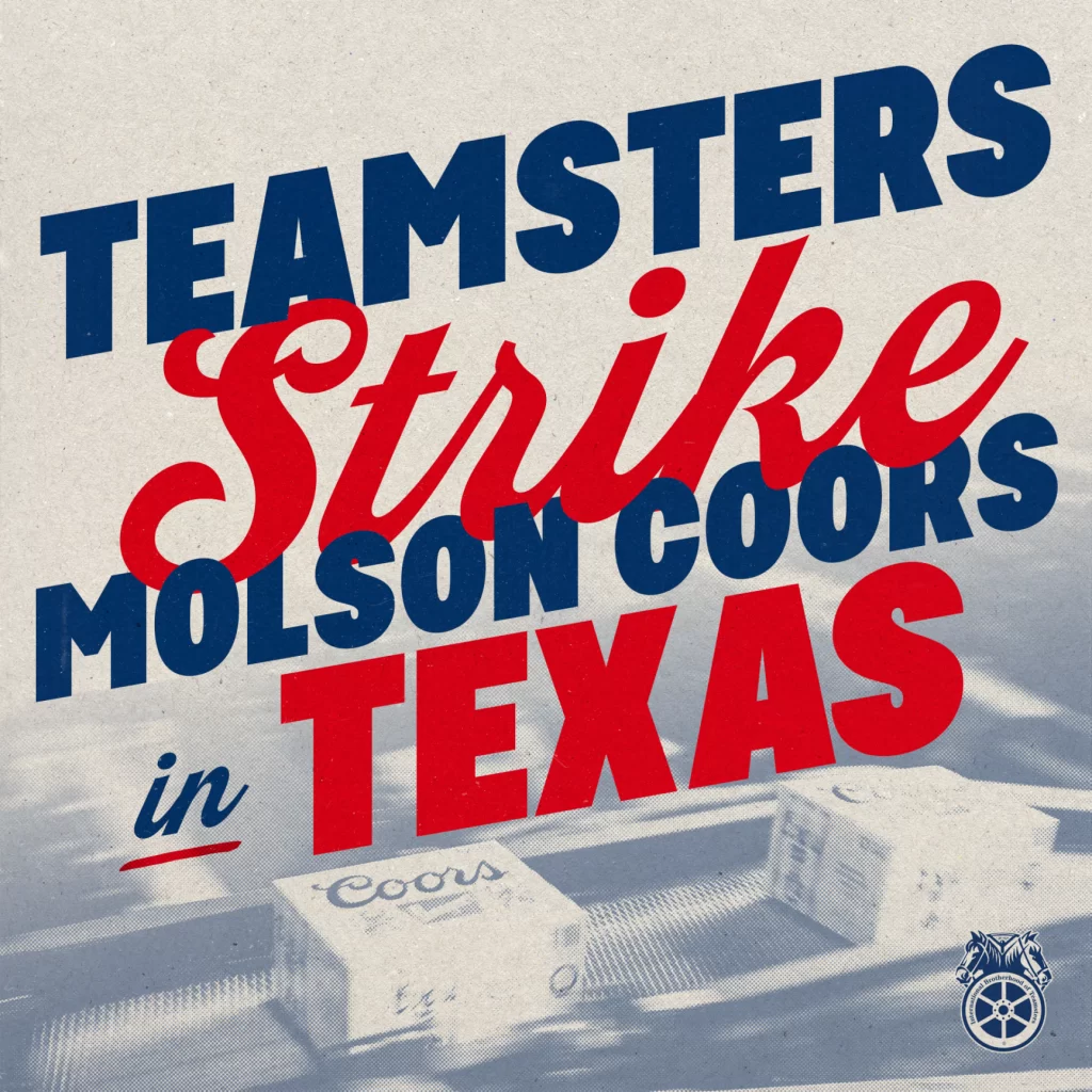 Featured image for - USA: Strike in Texas at Molson Coors